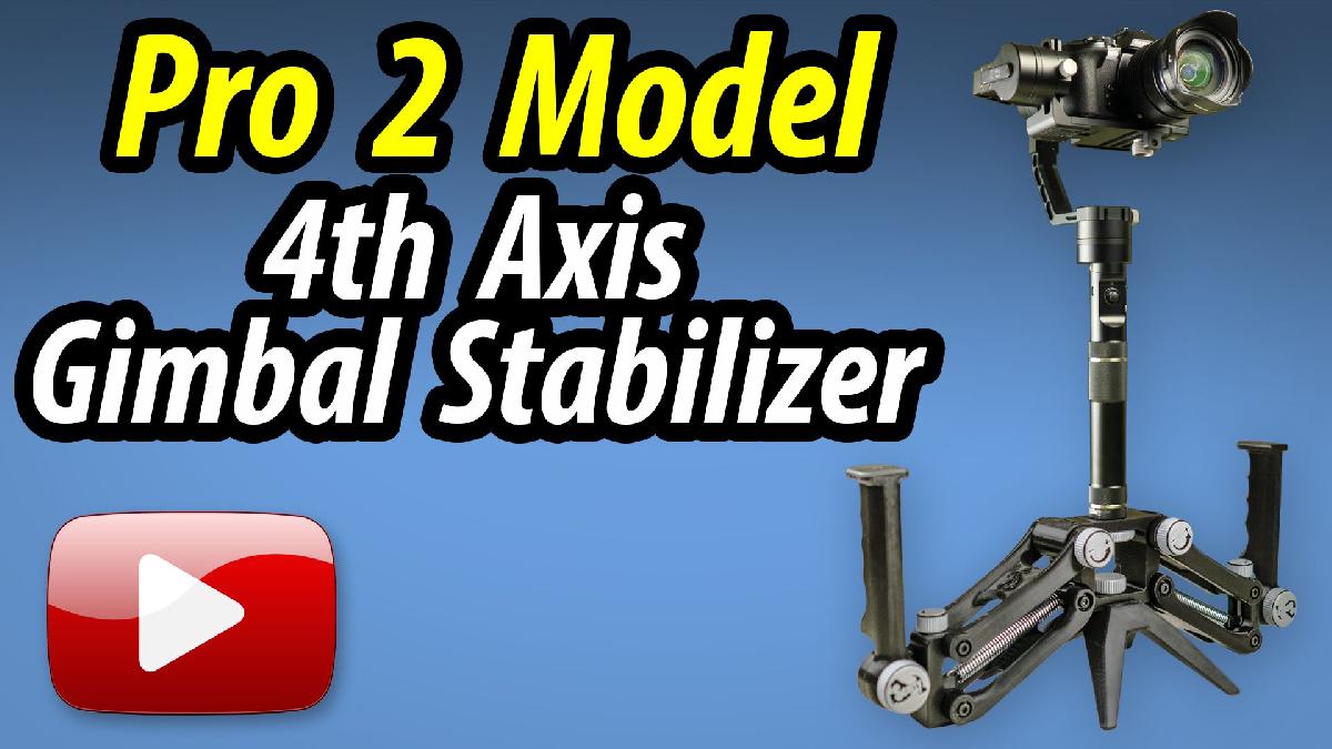 Estabilizador Gimbal de 4º Eixo   Modelo Pro 2