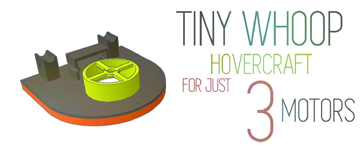 Hovercraft Tiny Whoop   versao V2 com 3 motores