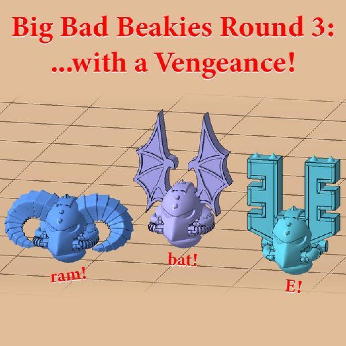 Big Bad Beakies Rodada 3: ...com Vinganca!