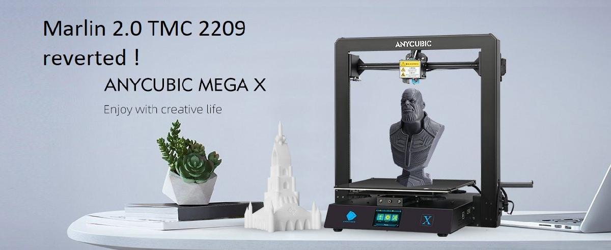 Anycubic Mega X Marlin 2.0 TMC2209 revertido
